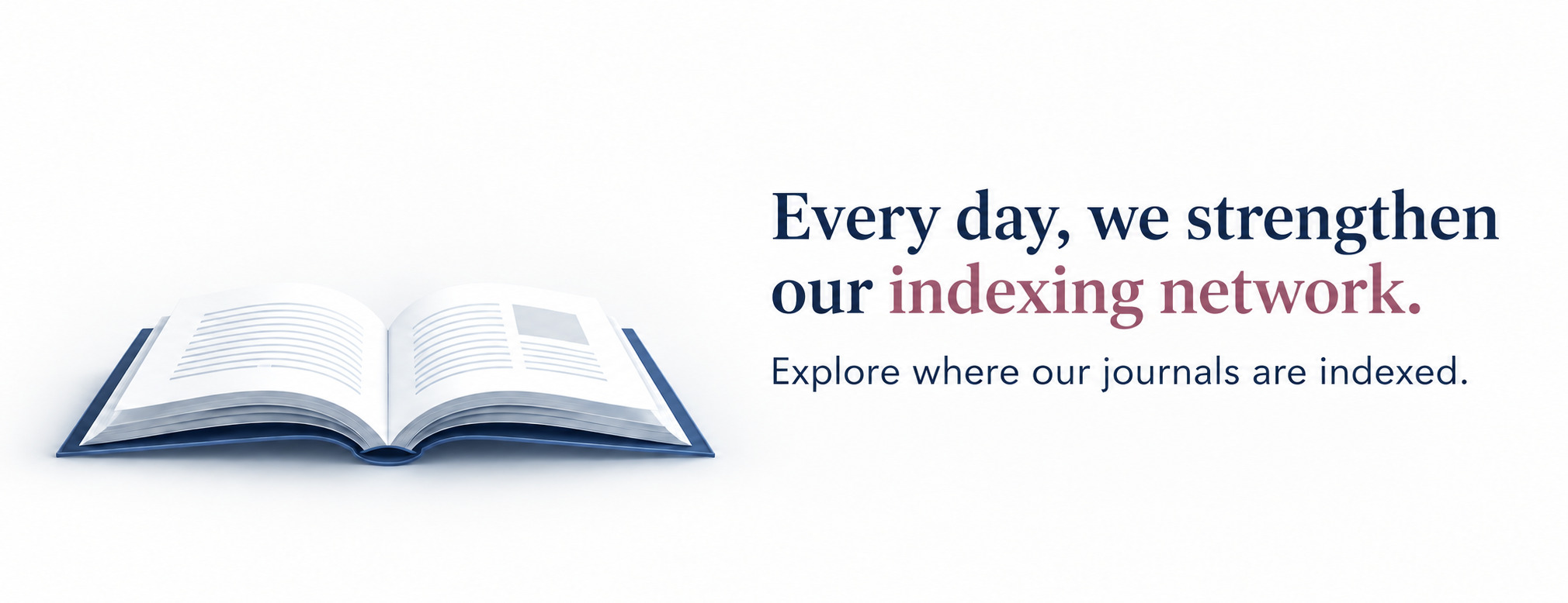 Explore where our journals and articles are indexed